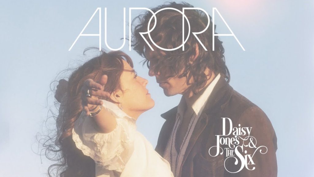 Daisy Jones & The Six_Aurora