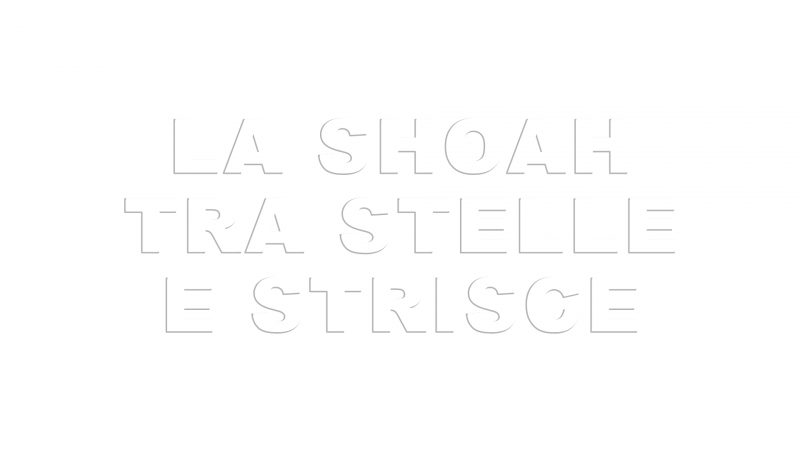 La Shoah tra stelle e strisce