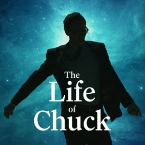 The Life of Chuck – Il motivo per cui Dio ha creato il mondo